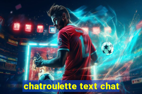 chatroulette text chat